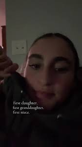 First Born Daughter First Niece