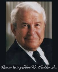 Remembering John W. Madden Jr.