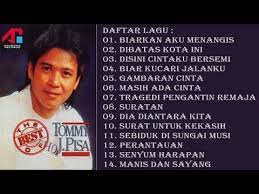 Full Album Tommy J Pisa The Best Of Lagu Lawas Kenangan Youtube Lagu Kenangan Album Musik