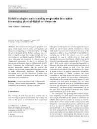 5 people found this helpful. Pdf Hybrid Ecologies Understanding Cooperative Interaction In Emerging Physical Digital Environments