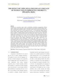 Bagi calon pelamar cpns untuk mengikuti tes cpns tentunya perlu persiapan matang baik persiapan mental maupun persiapan syarat berkas pendaftaran. Pdf The Effect Of Using Full English As Language Of Instruction In Improving Children S Speaking Skill