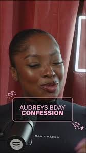Audrey's Birthday Dinner Confession