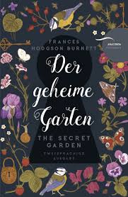 We provide luxury comfort at an affordable rate. Der Geheime Garten The Secret Garden Deutsch Englisch Zweisprachig Burnett Frances Hodgson Mayer Felix Dussmann Das Kulturkaufhaus