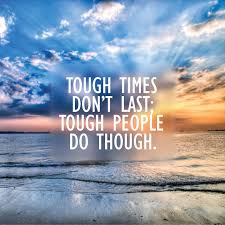Inspirational Quote Tough Times Lakehouse Recovery Center Having a tough time lately? inspirational quote tough times