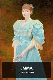Emma By Jane Austen Standard Ebooks Free And Liberated Ebooks Carefully Produced For The True Book Lover