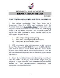 28 april hingga 8 mei jam 1159 malam. Suruhanjaya Pilihan Raya Malaysia On Twitter Info Pru 14 Kenyataan Media Bil 34 2018 Hari Penamaan Calon Pilihan Raya Umum Ke 14 Infopru14 Jomkitasemak Jomkitaundi Andapenentumasadepannegara Https T Co Llcyqddlrt