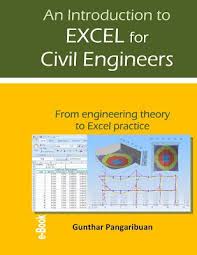 An Introduction To Excel For Civil Engineers From Engineering Theory To Excel Practice Engineering Bo Civil Engineering Engineering Civil Engineering Design