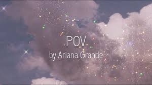 5 / 5 37 мнений. Ariana Grande Pov Lyrics Youtube