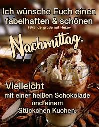 Pin Von Gabriela Auf Nachmittag Nachmittags Grusse Bester Kaffee Grusse