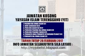 Terdapat 51 kerja kosong terkini di terengganu. Jawatan Kosong Terkini Di Yayasan Islam Terengganu 28 Februari 2017