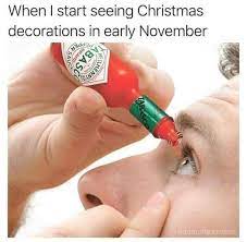 Early Christmas Decorations Meme Guy