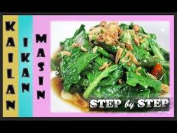 Sebenarnya sebelum norizan pernah dimasak untuk kita … dibawa ke umrah. Resepi Kailan Ikan Masin Mesti Cuba Youtube