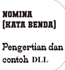 Pengertian nomina abstrak dan contohnya. Pengertian Nomina Ciri Jenis Contoh Nomina Faktasantuy Com