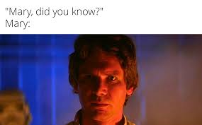 Yeah, she knew : r/CatholicMemes