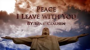 Let not your hearts be troubled. Peace I Leave With You Youtube