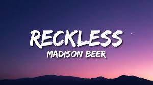 Madison Beer Reckless Lyrics Youtube