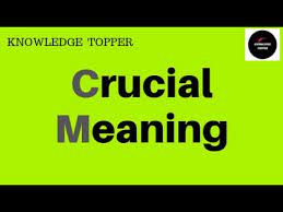 Come in, learn the word translation crucial and add them to your flashcards. Crucial Meaning Meaning Of Crucial What Does Crucial Meaning Crucial Meaning In English Youtube