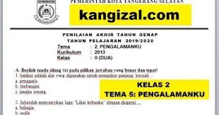 Soal Uas Ukk Pas Pat Kelas 2 Tema 5 Pengalamanku Terbaru 2019 2020 2021 Kang Izal Blog