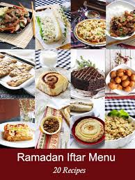 Ramadan Iftar Menu 20 Recipes Munaty Cooking Healthy Ramadan Recipes Iftar Recipes Ramadan Recipes Iftar