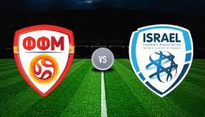 Macedonia Vs Israel Predictions Betting Tips Match Previews European Qualifiers Betting Predictions Free Football