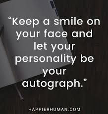 Quotes On The Power Of A Good Smile Make You Smile Quotes Happy Quotes Smile Smile Quotes