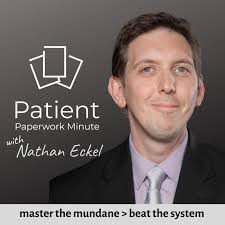 About the Patient Paperwork Minute with Nathan Eckel
