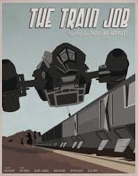 The Train Job Firefly Illustrated Poster Firefly Serenity Firefly Firefly Series