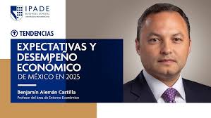 Expectativas y desempeño económico de México en 2025
