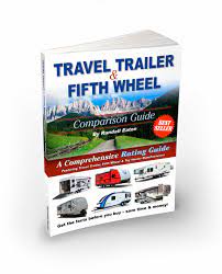 Nada book for travel trailers. Travel Trailer Comparison Guide Rv Reviews Comparison Guides