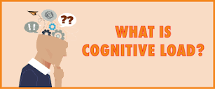 What is cognitive load?