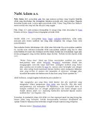 Nabi adam as dikatakan hidup di bumi selama 930 tahun sebelum baginda wafat. Kisah Nabi