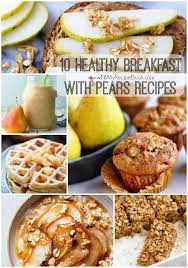 Maybe you would like to learn more about one of these? 10 Healthy Breakfast With Pears Recipes Pear Recipes Pear Recipes Breakfast Pear Recipes Healthy