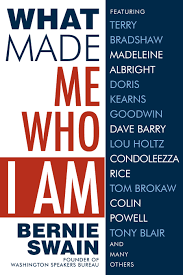 This is not to say powell is above criticism for his mistakes, but the first half of the book seems more an ax to grind easing into. Book Review What Made Me Who I Am By Bernie Swain The New York Public Library