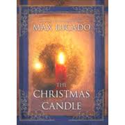 The Christmas Candle Max Lucado 9781401689940 Christianbook Com