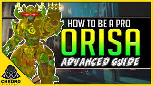 How To Be A Pro Orisa Tips And Tricks For The Best Main Tank Orisa Advanced Guide Youtube