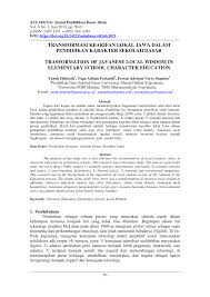 Menurut penjelasan dari badan standar nasional pendidikan (bsnp), berikut ini ialah 8 standar pendidikan nasional di indonesia yaitu Pdf Transformasi Kearifan Lokal Jawa Dalam Pendidikan Karakter Sekolah Dasar