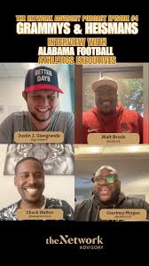 We’re back with another episode of the Grammys & Heismans podcast from the  Network Advisory, and today we sit down for an interview with the Alabama  Football General Manager, Courtney Morgan, and ...