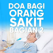 Dilansir dari islam.nu.or.id, imam an nawawi dalam kitab al adzkar mengutip sejumlah riwayat yang mengisahkan nabi muhammad saw yang menjenguk sahabatnya yang sakit. Amalan Sehari Hari Doa Bagi Orang Yang Sakit Bagian 2 Ustadz Ahmad Firdaus Lc By Kajian Net
