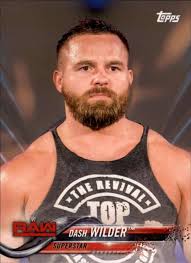 Amazon.com: 2018 Topps WWE Then Now Forever Bronze Wrestling #120 Dash  Wilder Official World Wrestling Entertainment Trading Card : Collectibles &  Fine Art