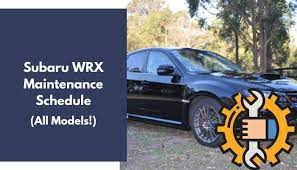 Subaru Wrx Maintenance Schedule (All Models! Explained)