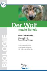 Adobe acrobat dokument 5.5 mb. Nabu Unterrichtsmaterialien Zum Wolf