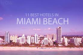 My best stay after having moved three times in a month. Los 11 Mejores Hoteles En Miami Beach 2021 Wow Travel
