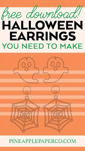 Download Diy Halloween Earrings For Cricut Glowforge Pineapple Paper Co