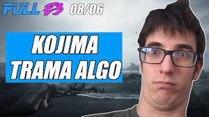 KOJIMA TRAMA ALGO. NOVEDADES del E3. Con ERIC ROD