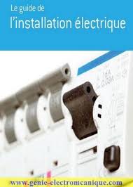 Telecharger Le Guide De L Installation Electrique Pdf Cours D Electromecanique Cablage Electrique Maison Electrique Tableau Electrique Maison