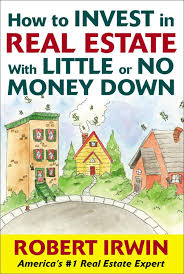 After you've shelled out money for rent, gas, groceries, and other expenses, you might have little or nothing left over. How To Invest In Real Estate With Little Or No Money Down Irwin Robert 9780071439992 Amazon Com Books