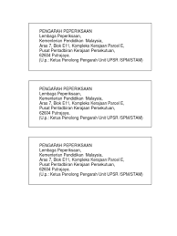 Blok e11 kompleks e, putrajaya. Alamat Pengarah Peperiksaan