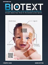 Magazine Cover For An Article On The Implications Of Genetic Engineering Logo Designer Graphic Inspirational Genetic Engineering Baby Design Biotechnology