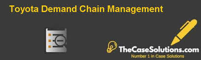 This launch decision allows discussion of the importance of the prius in. Toyota Demand Chain Management Case Solution And Analysis Hbr Case Study Solution Analysis Of Harvard Case Studies
