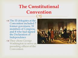 The Constitutional Convention Ppt Download